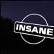 insane
